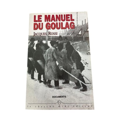 Le manuel du goulag : dictionnaire historique