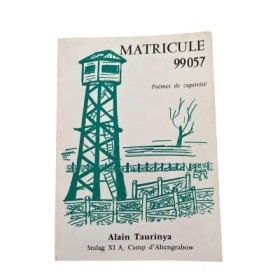 Matricule 99057 : poèmes de captivité   Stalag XI A