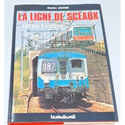 La Ligne de Sceaux : 140 ans d'histoire
