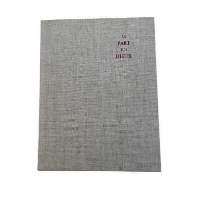 La part des dieux (Edition revue et corrigée)