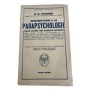 Introduction à la parapsychologie : bilan actuel des sciences occultes.