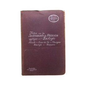 Notice sur les instruments de précision appliqués à l'oenologie