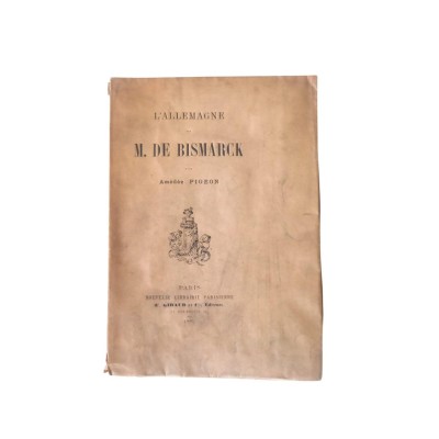 L'Allemagne de M. de Bismarck