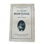 La reine Hortense : d'après les témoignages des contemporains. Tome 2.