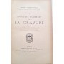 Lostalot, Alfred De | Les Procédés Modernes de La Gravure