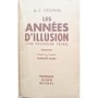 Cronin, Archibald Joseph | Les années d'illusion : roman