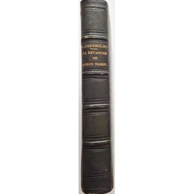 La revanche de Joseph Noirel (3e éd.)