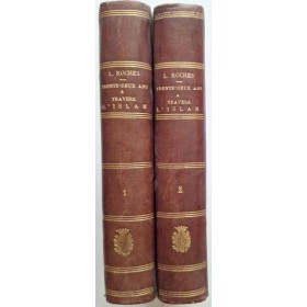 Trente-deux ans à travers l'Islam (1832-1864)