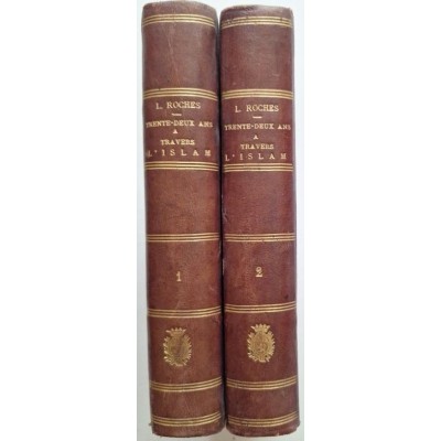 Trente-deux ans à travers l'Islam (1832-1864)
