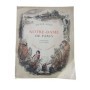 Notre-Dame de Paris. 331 compositions et 4 planches hors texte en couleurs par F.-M. Salvat