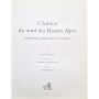Collectif | L'habitat du nord des Hautes-Alpes : patrimoine architectural et mobilier