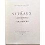 Beyer, Victor / Ahnne, Paul | Les Vitraux de la cathédrale de Strasbourg