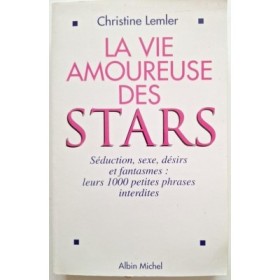 La vie amoureuse des stars  séduction