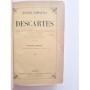 Descartes, René | Oeuvres choisies de Descartes (Nouvelle édition revue d'après les meilleurs textes )