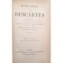 Descartes, René | Oeuvres choisies de Descartes (Nouvelle édition revue d'après les meilleurs textes )