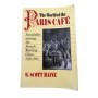 The world of the Paris café : sociability among the French working class