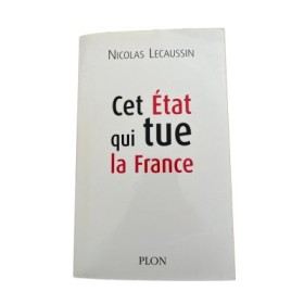 Cet État qui tue la France