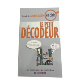 Le petit décodeur : les mots de l'administration en clair