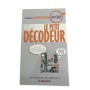 Le petit décodeur : les mots de l'administration en clair