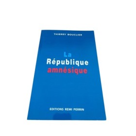 La République amnésique