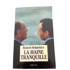La haine tranquille