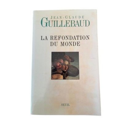 La refondation du monde