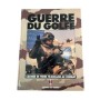 Guerre du Golfe. L'armée de terre française au combat