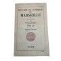 Histoire du commerce de Marseille. Tome Ier