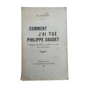 Comment j'ai tué Philippe Daudet- contribution personnelle à l'enquête sur la mort d'un jeune homme