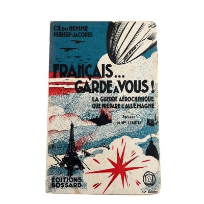 Français .... Garde à vous ! La guerre aérochimique que prépare l'Allemagne