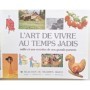 Sélection du Reader's digest | L'Art de vivre au temps jadis : mille et une recettes de nos grands-parents ( 2eme édition)