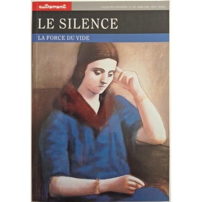 Autrement collection Mutations n°145 _ Le Silence : La force du vide