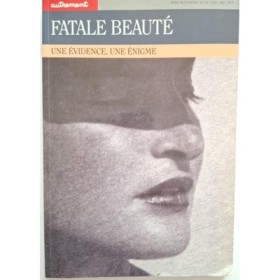 Autrement collection Mutations n°91 _ Fatale Beaute : une evidence 