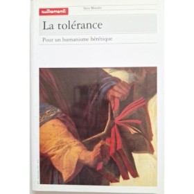 Autrement collection Morales n°5 _ La Tolérance : pour un humanisme hérétique