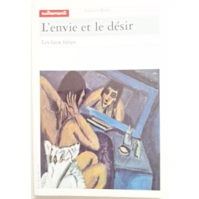 Autrement collection Morales n°24 _ l'Envie et le Désir