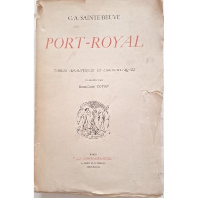 Port-Royal  Tables analytiques et chronologiques établies par René-Louis Doyon