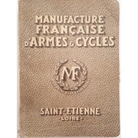 Catalogue Manufacture Francaise d'Armes et Cycles ( Manufrance)  Saint-Etienne *Loire* 1937