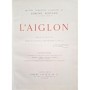Rostand, Edmond | L'Aiglon . Les musardines.  Les romanesques .
