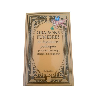 Oraisons funèbres de dignitaires politiques qui ont fait leur temps et feignent de l'ignorer