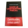 Dans le labyrinthe fiscal
