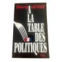 A la table des politiques