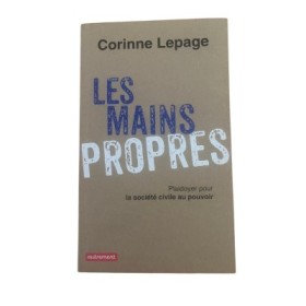 Les mains propres : plaidoyer pour la société civile au pouvoir