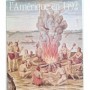 L'Amérique en 1492 : portrait d'un continent