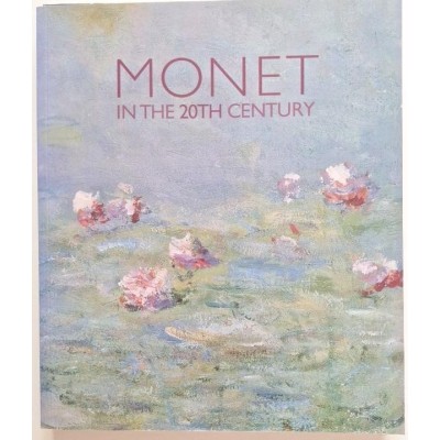 Monet in the 20th Century