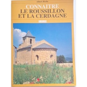 Connaître le Roussillon et la Cerdagne