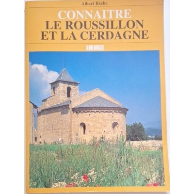 Connaître le Roussillon et la Cerdagne