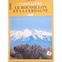 Rèche, Albert | Connaître le Roussillon et la Cerdagne