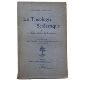 La Théologie scolastique et la transcendance du surnaturel / par H. Ligeard...