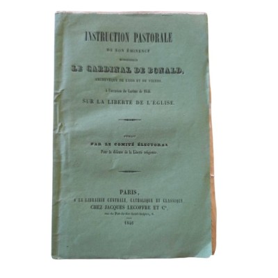 Instruction pastorale de S. E. le cardinal de Bonald