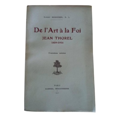De l'art à la foi : Jean Thorel